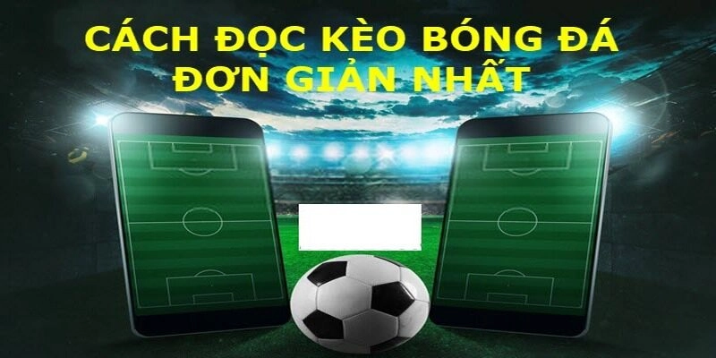 Bỏ túi kinh nghiệm soi kèo 1/4 bất bại