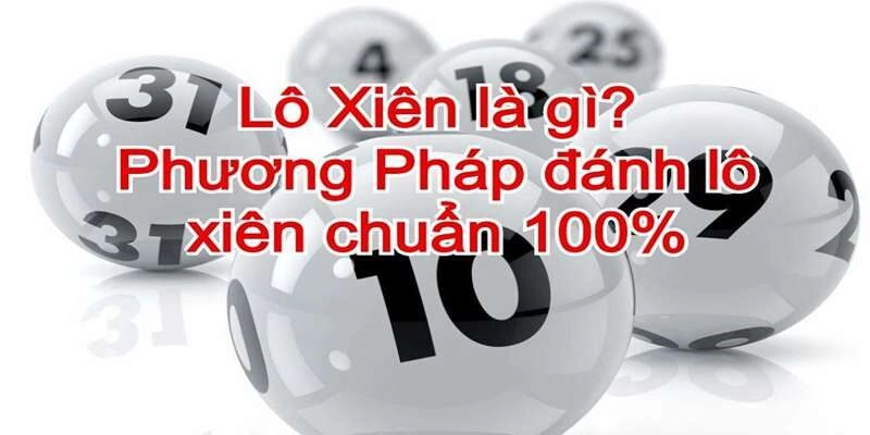 Hướng dẫn 3 bước đánh lô xiên 3 tại Vuabet